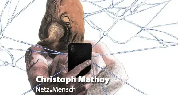 SPECIAL TIPP: Ausstellung Christoph Mathoy